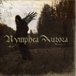Nymphea Aurora : Misery...